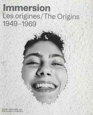  Immersion les origines 1949-1969